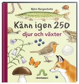 Bilde av Känn igen 250 djur och växter