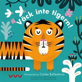Bilde av Väck inte tigern!