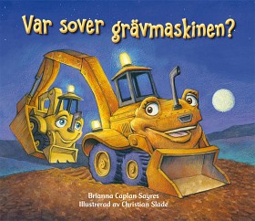 Bilde av Var sover grävmaskinen?